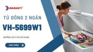 Những lưu ý khi sử dụng tủ đông VH-5699W1