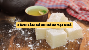 Cách làm bánh hồng tại nhà