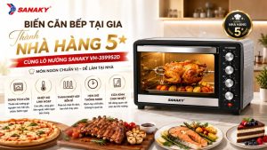 Biến Căn Bếp Tại Gia Thành “Nhà Hàng 5” Với Lò Sanaky