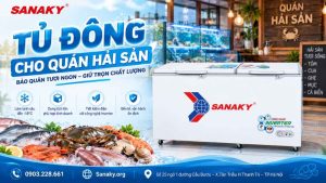 Tủ Đông Cho Quán Hải Sản Nên Chọn Loại Nào